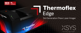 XSYS sets a new benchmark in flexo platemaking with Thermoflex Edge